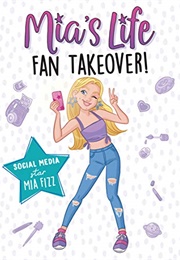 Mia's Life: Fan Takeover! (Mia Fizz)