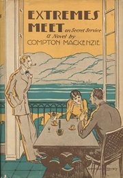 Extremes Meet (Compton Mackenzie)