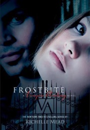 Frostbite (Vampire Academy #2) (Richelle Mead)