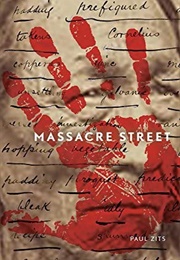 Massacre Street (Paul Zits)