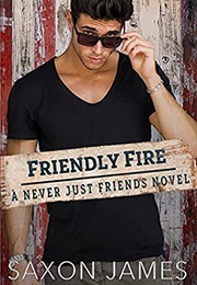 Friendly Fire (Saxon James)
