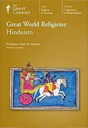 Great World Religions Hinduism (Mark W Muesse)