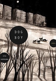 Dog Boy (Eva Hornung)