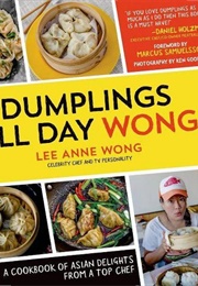 Dumplings All Day Wong (Lee Anne Wong)