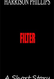 Filter (Harrison Phillips)