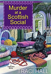 Murder at a Scottish Social (Traci Hall)