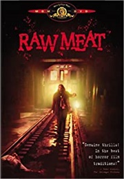 Raw Meat (1973)