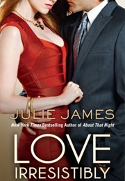 Love Irresistibly (FBI/US Attorney, #4) (Julie James)