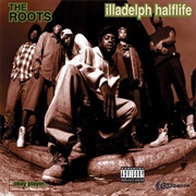Illadelph Halflife (The Roots, 1996)