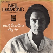 &#39;Sweet Caroline&#39; - Neil Diamond