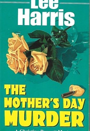 The Mother's Day Murder (Lee Harris)