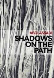 Shadows on the Path (Abdi Assadi)