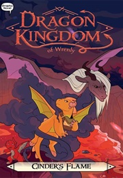 Dragon Kingdom of Wrenly: Cinder's Flame (Jordan Quinn)