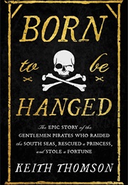 Born to Be Hanged (Keith Thomson)