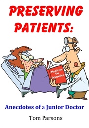 Preserving Patients (Tom Parsons)