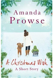 A Christmas Wish (Amanda Prowse)