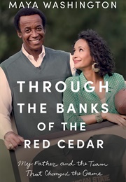 Through the Banks of the Red Cedar (Maya Washington)