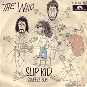Slip Kid - The Who