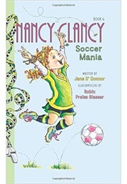 Nancy Clancy, Soccer Mania (Jane O'Connor)