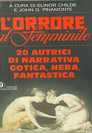 L'orrore Al Femminile (Elinor Childe)