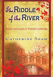 The Riddle of the River (Catherine Shaw)