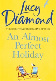 An Almost Perfect Holiday (Lucy Diamond)
