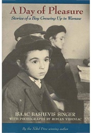 A Day of Pleasure (Isaac Bashevis Singer)