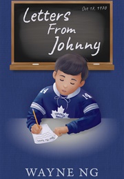 Letters From Johnny (Wayne Ng)