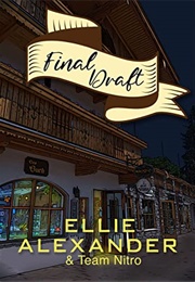 Final Draft: A Sloan Krause Short Collaboration (Ellie Alexander)