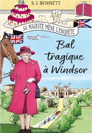Bal Tragique À Windsor (SJ Bennet)