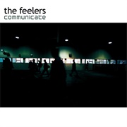Communicate - The Feelers