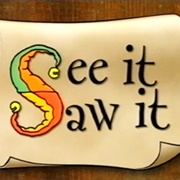 See It Saw It