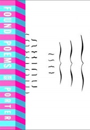 Found Poems (Bern Porter)