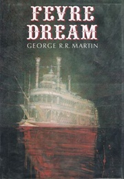 Fevre Dream (George R. R. Martin)