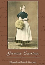 Germinie Lacerteux (Edmond & Jules De Goncourt)