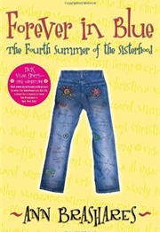 Forever in Blue: The Fourth Summer of the Sisterhood (Ann Brashares)