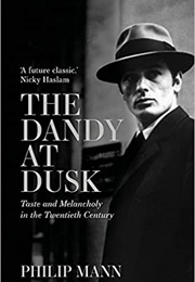 The Dandy at Dusk (Philip Mann)