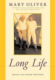 Long Life (Mary Oliver)