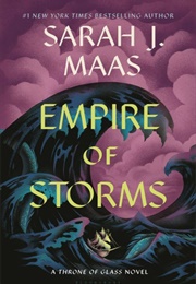 Empire of Storms (Sarah J Maas.)