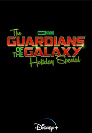 The Guardians of the Galaxy Holiday Special (2022)