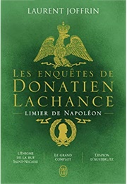 Les Enquêtes De Donatien Lachance (Laurent Joffrin)