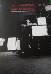 Agir Le Cinema (Yann Beauvais)