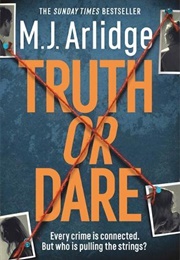 Truth or Dare (MJ Arlidge)