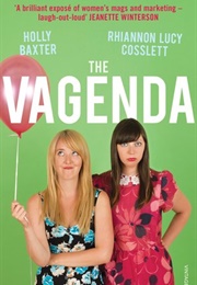 The Vagenda (Rhiannon Lucy Cosslett & Holly Baxter)