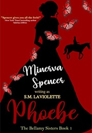 Phoebe (Minerva Spencer)