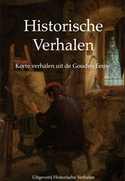 Historische Verhalen; De Gouden Eeuw (Sandrine Van Der Vele)