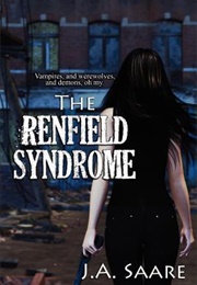 The Renfield Syndrome (J a Saare)