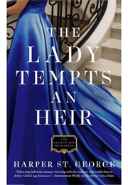 The Lady Tempts an Heir (Harper St. George)