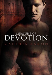 Measure of Devotion (Caethes Faron)
