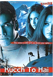 Kucch to Hai (2003)